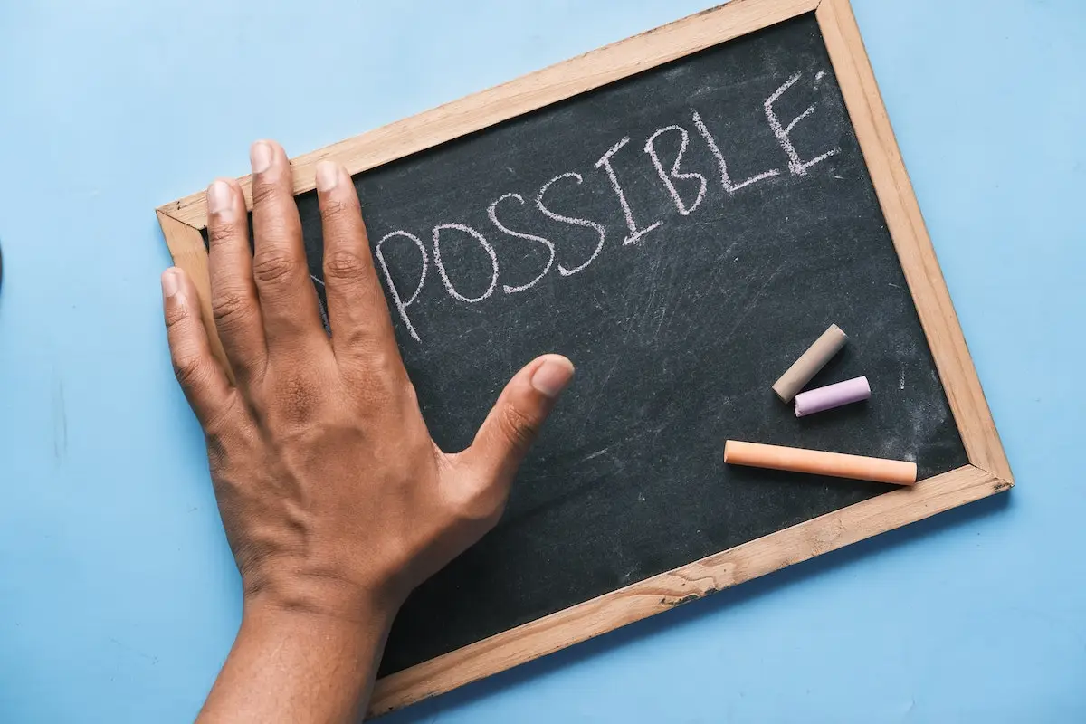 Possibilities